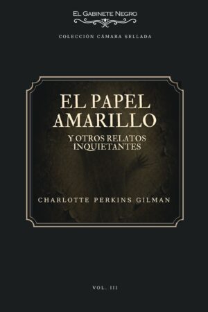 El papel amarillo y otros relatos inquietantes