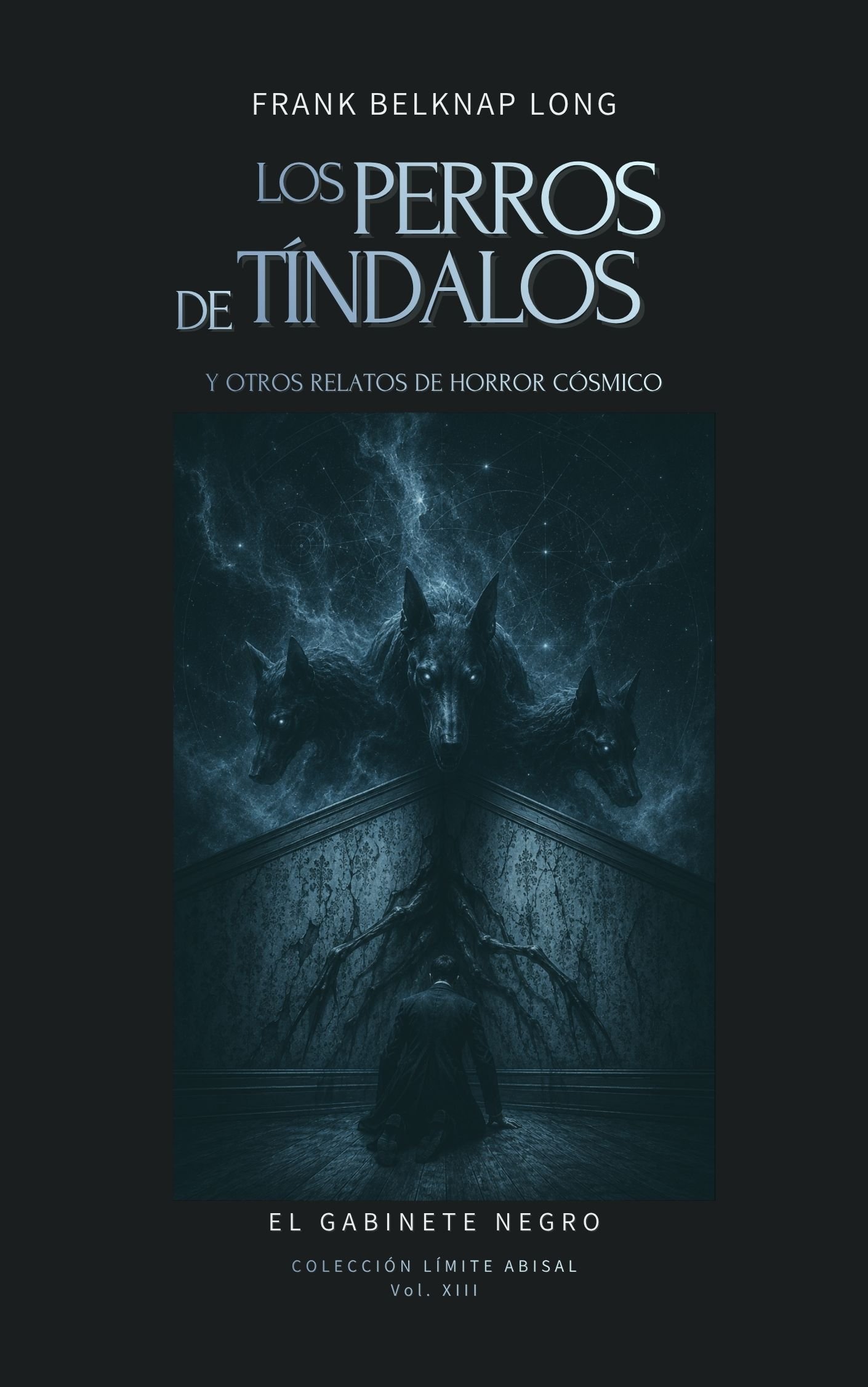 Los perros de Tíndalos y otros relatos de horror cósmico